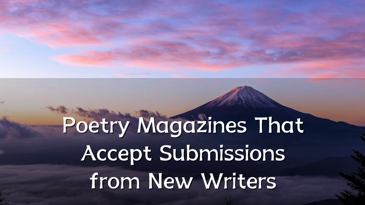 Poetry Magazines That Accept Submissions from New Writers