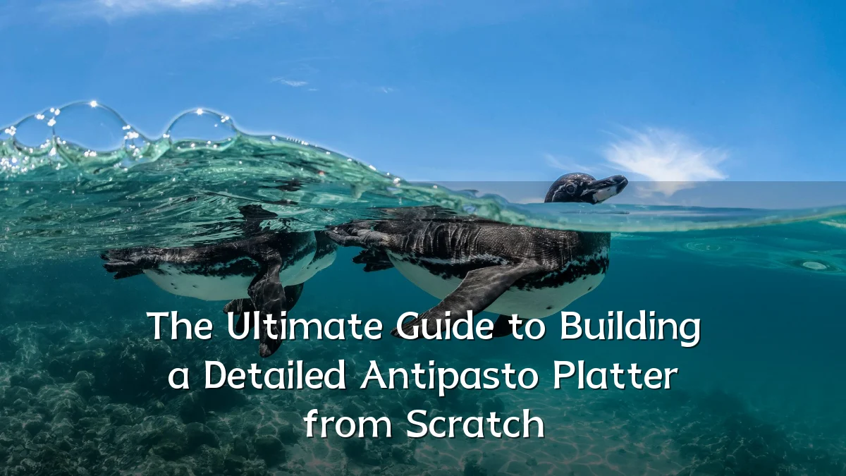 The Ultimate Guide to Building a Detailed Antipasto Platter from Scratch