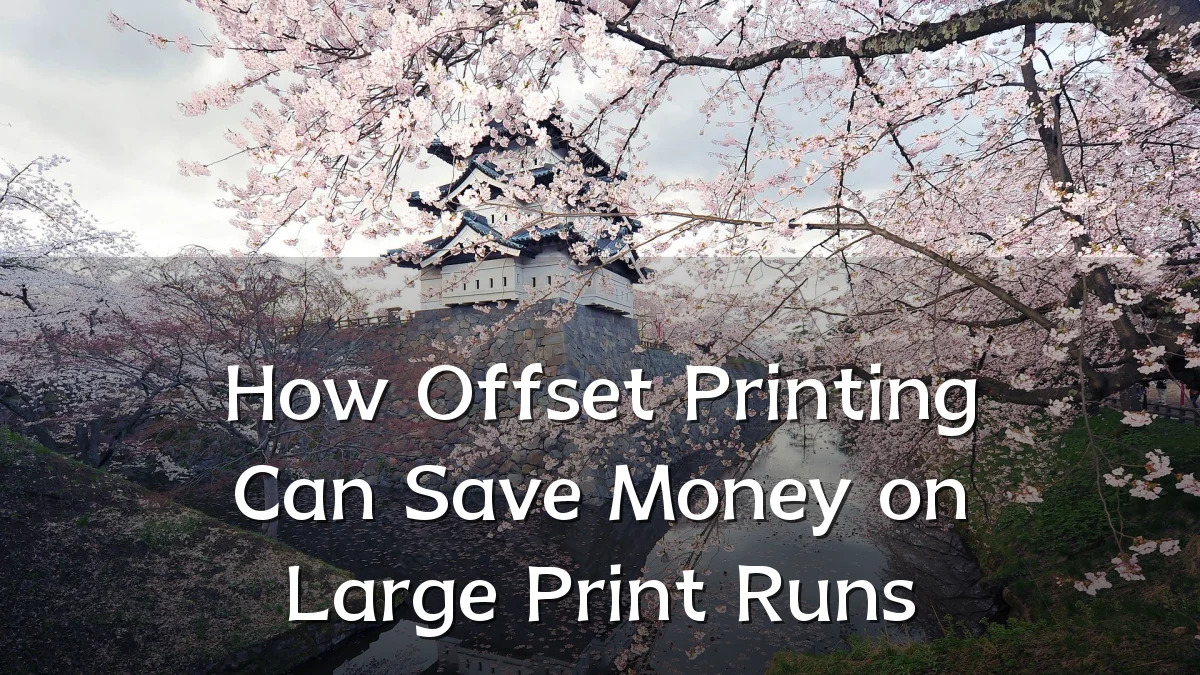 How Offset Printing Can Save Money on Large Print Runs
